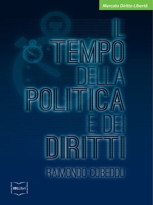 cover image of Il tempo della politica e dei diritti